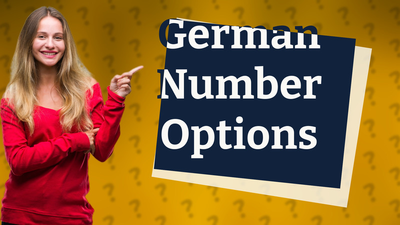 German Number Options
