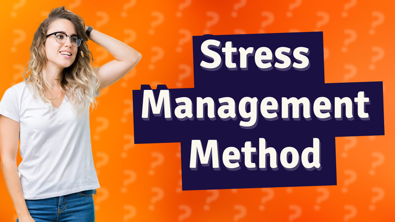 Stress Management Method