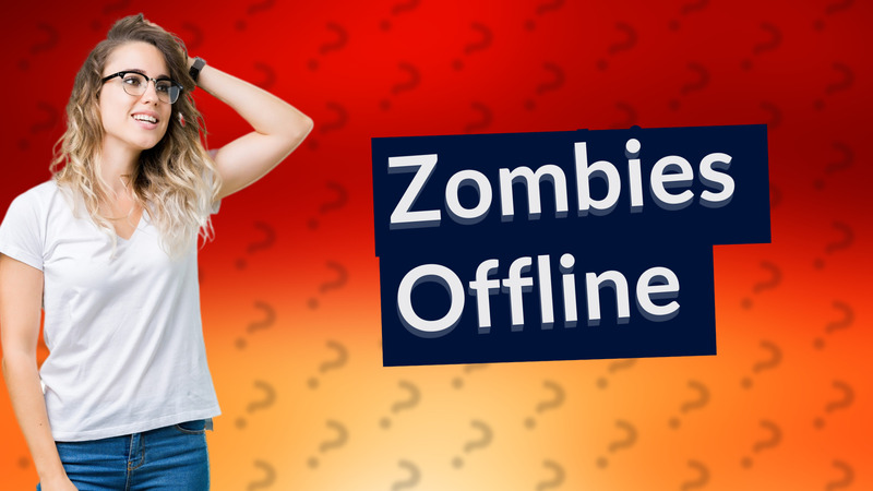 Zombies Offline