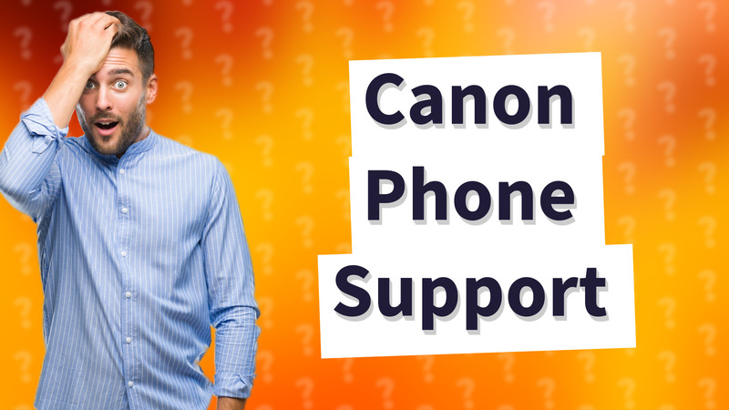 Canon Phone Support