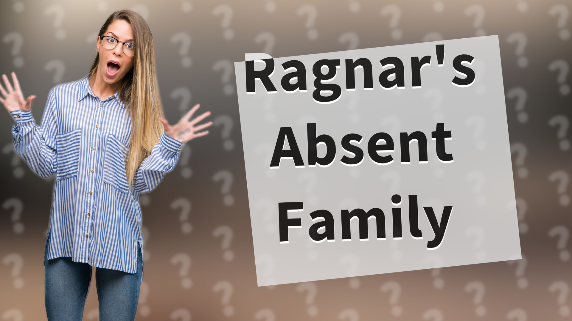 Ragnar's Absent Family