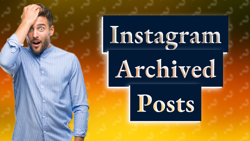 Instagram Archived Posts