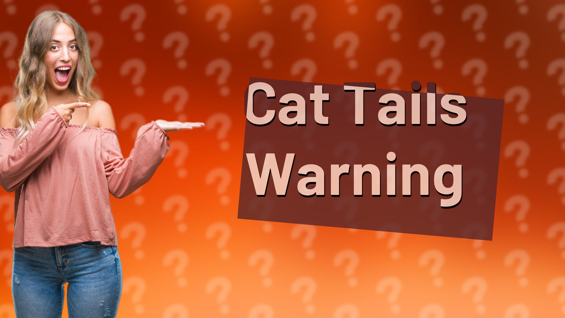 Cat Tails Warning
