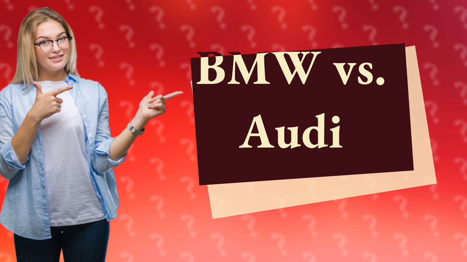 BMW vs. Audi