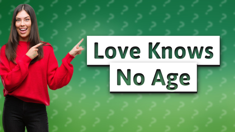 Love Knows No Age