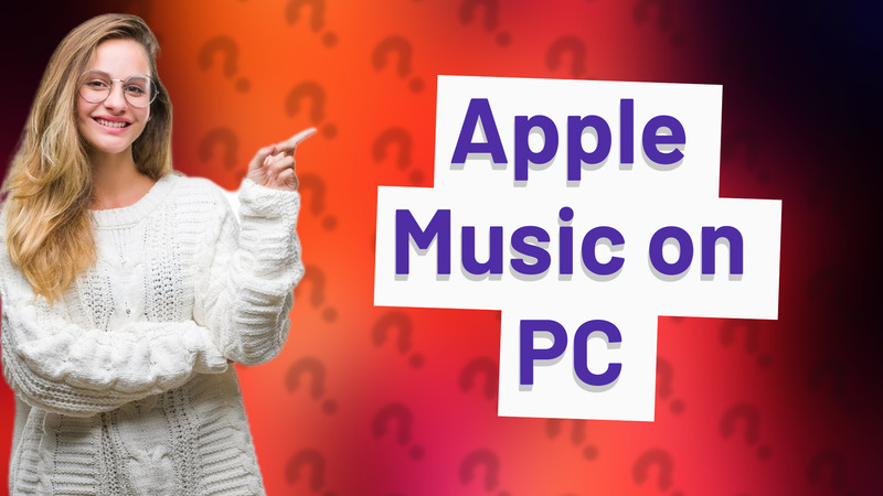 Apple Music on PC