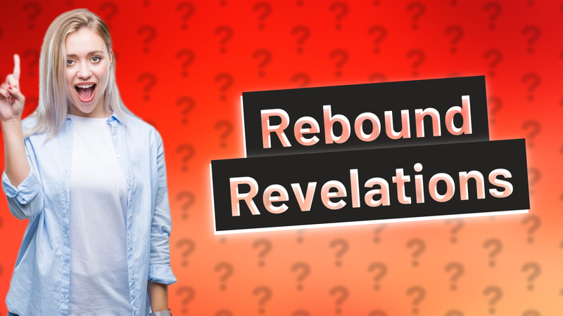 Rebound Revelations