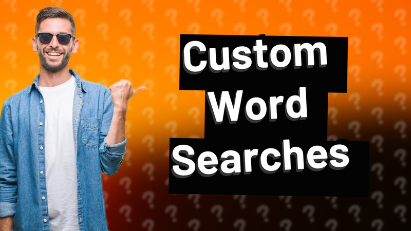 Custom Word Searches