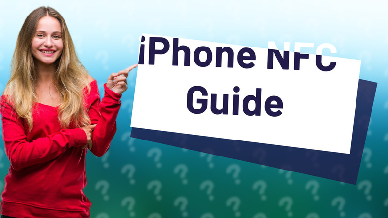 iPhone NFC Guide