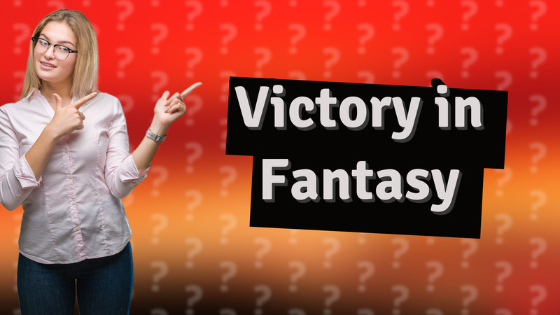 Victory in Fantasy