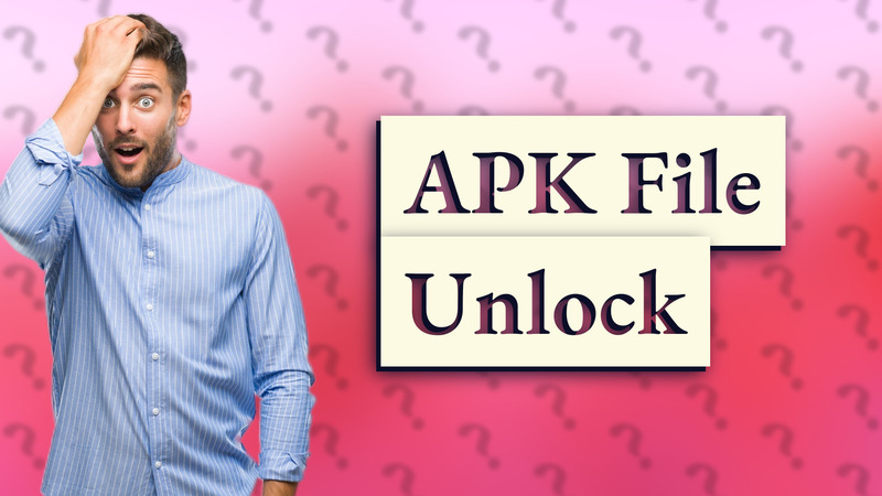 APK File Unlock