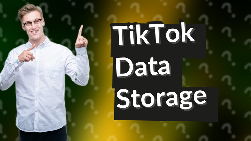 TikTok Data Storage