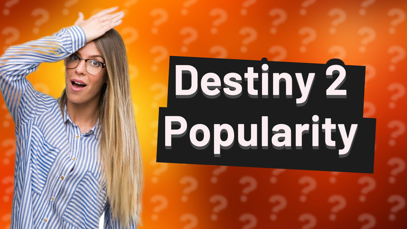 Destiny 2 Popularity