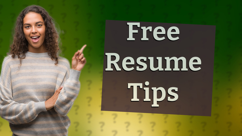 Free Resume Tips