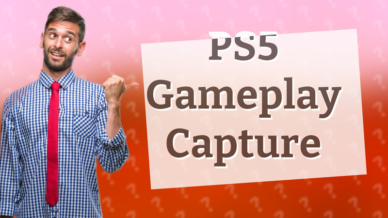 PS5 Gameplay Capture