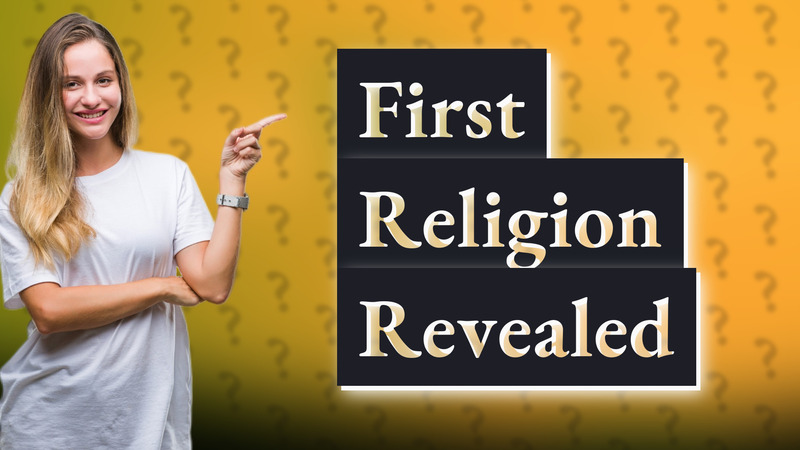 First Religion Revealed