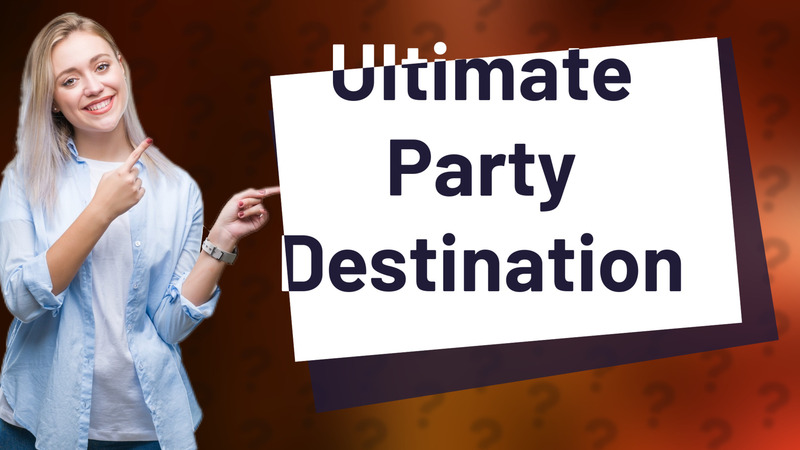 Ultimate Party Destination
