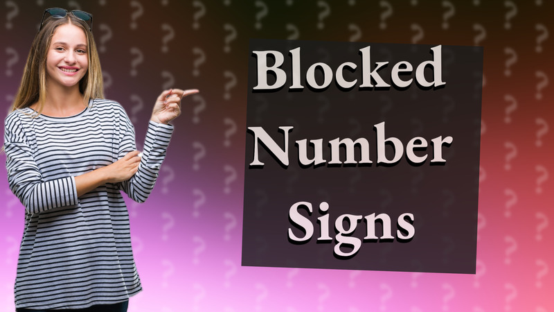 Blocked Number Signs