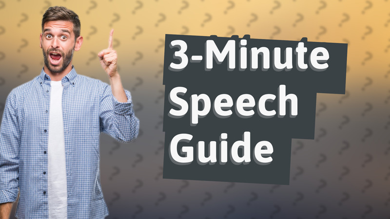 3-Minute Speech Guide