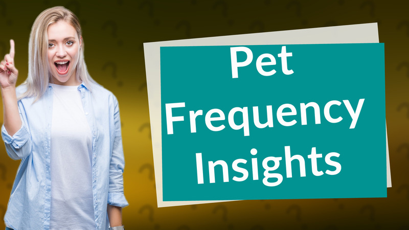 Pet Frequency Insights