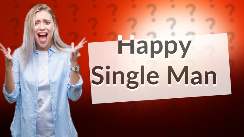 Happy Single Man