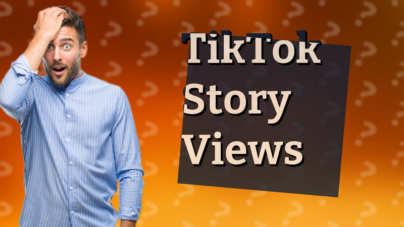 TikTok Story Views