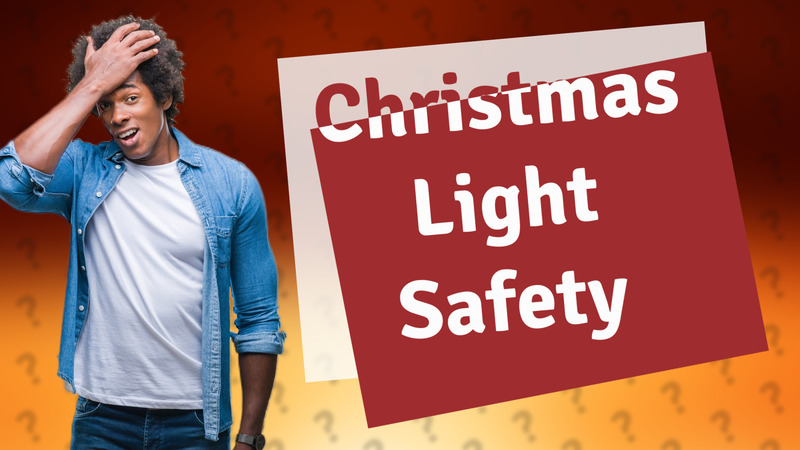 Christmas Light Safety