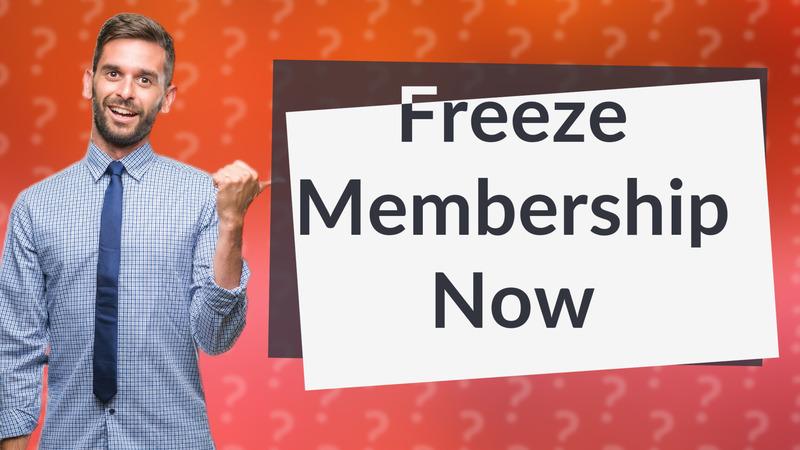 Freeze Membership Now