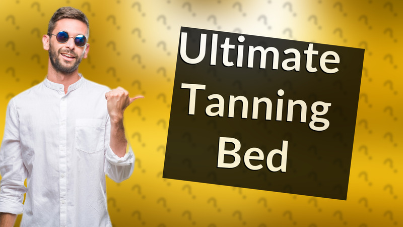 Ultimate Tanning Bed