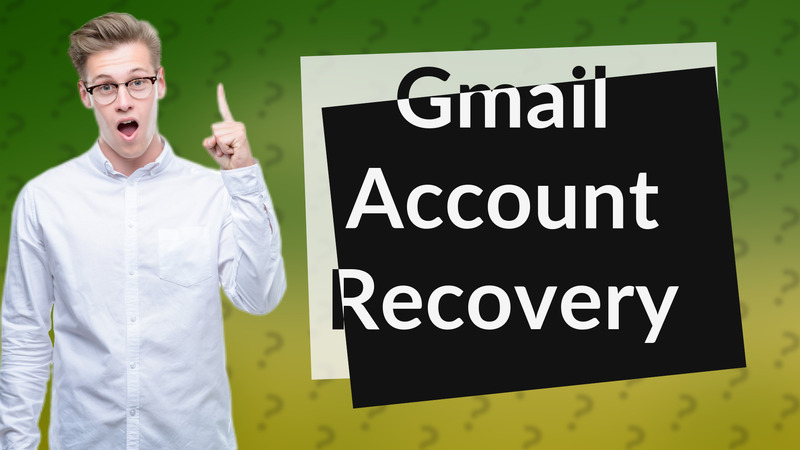 Gmail Account Recovery