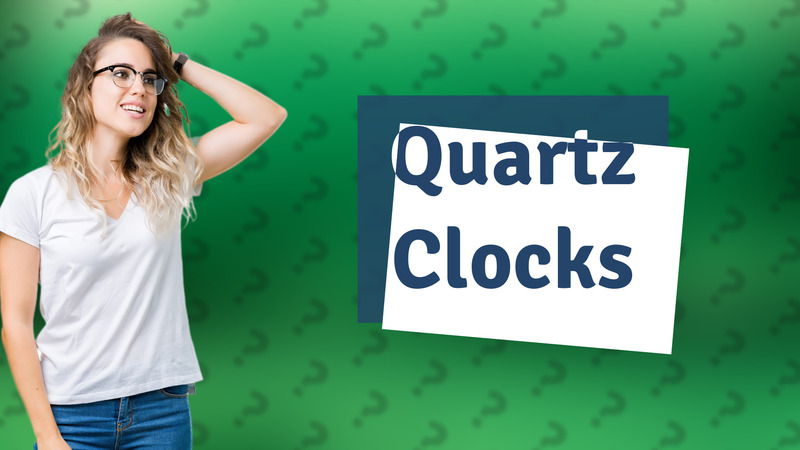 Quartz Clocks