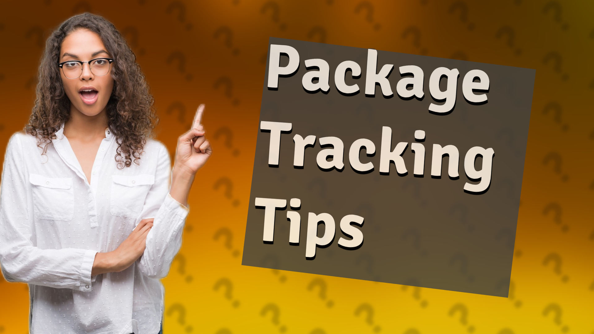 Package Tracking Tips