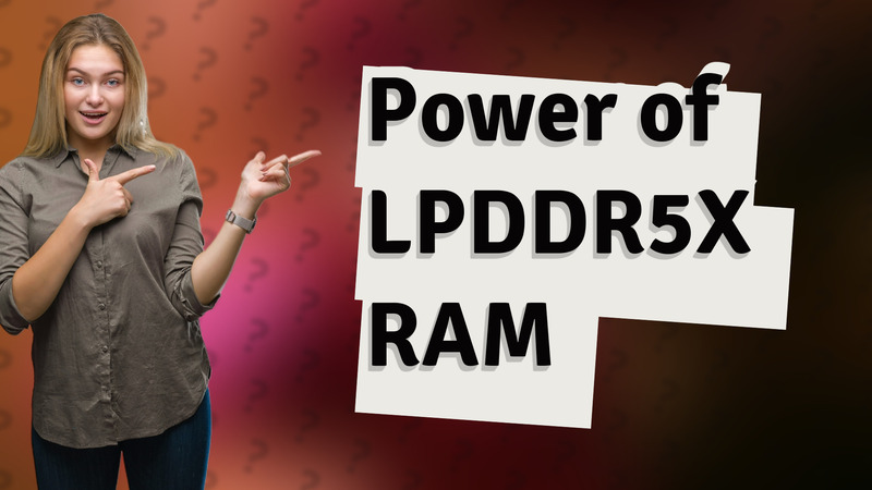 Power of LPDDR5X RAM