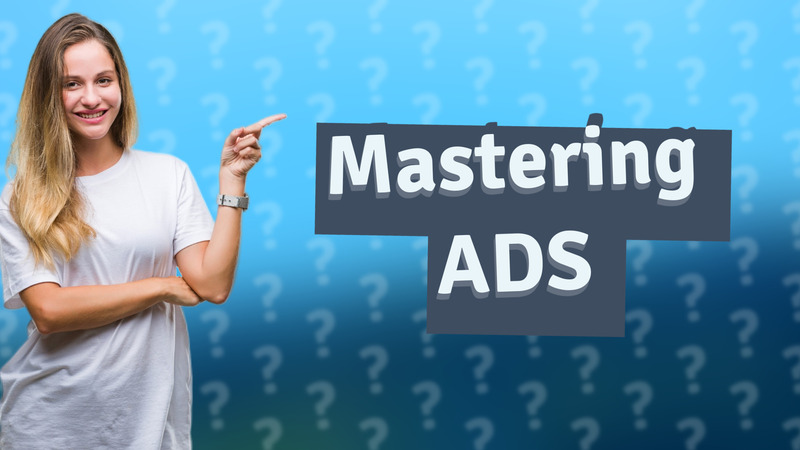 Mastering ADS