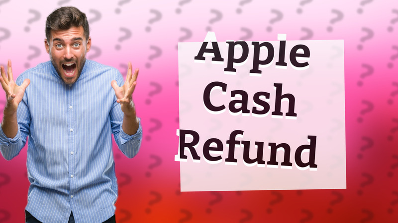 Apple Cash Refund