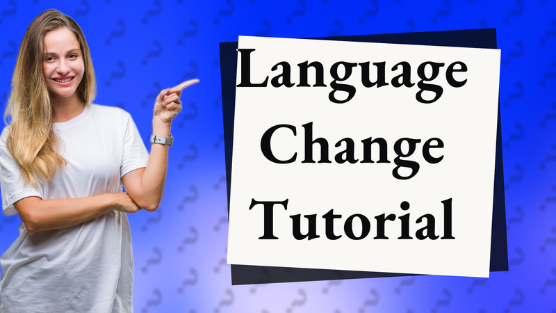 Language Change Tutorial