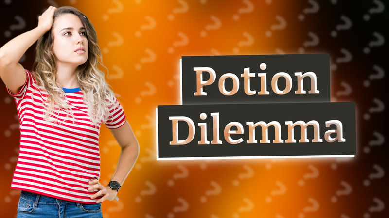 Potion Dilemma