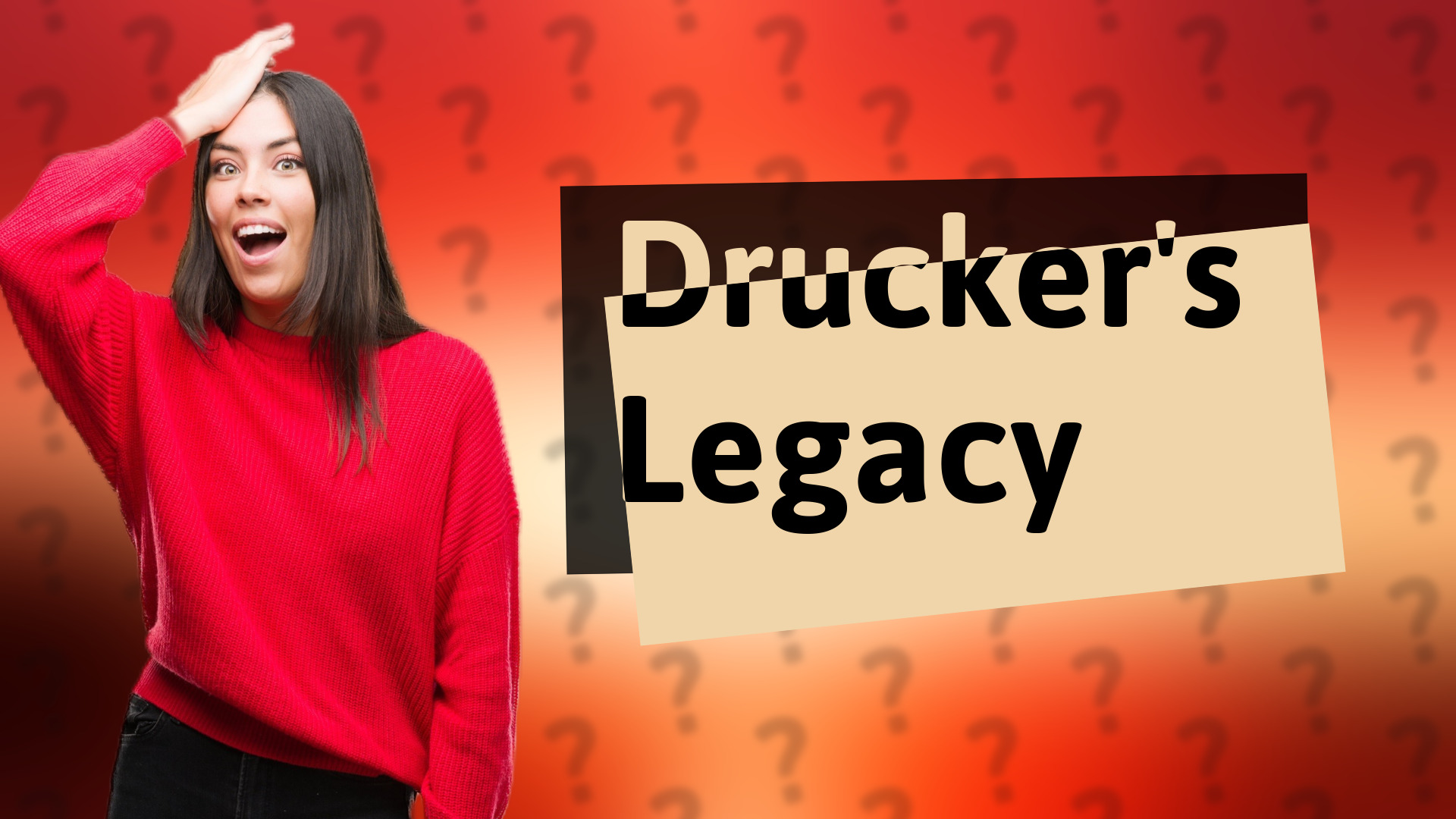 Drucker's Legacy
