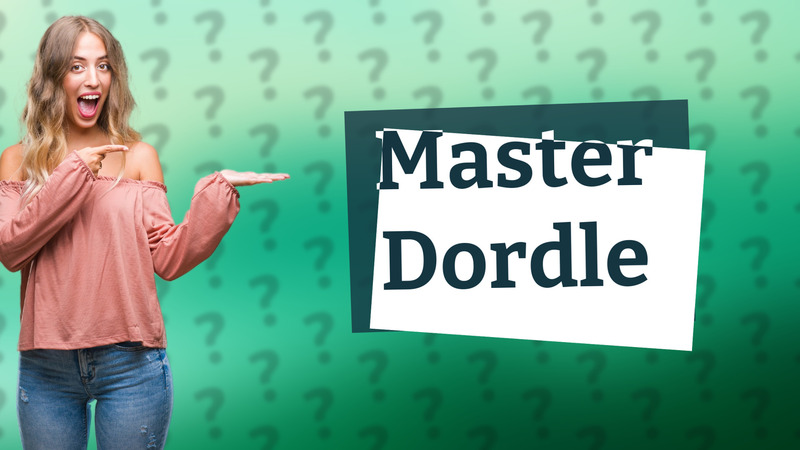 Master Dordle