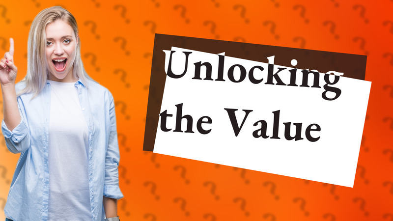 Unlocking the Value