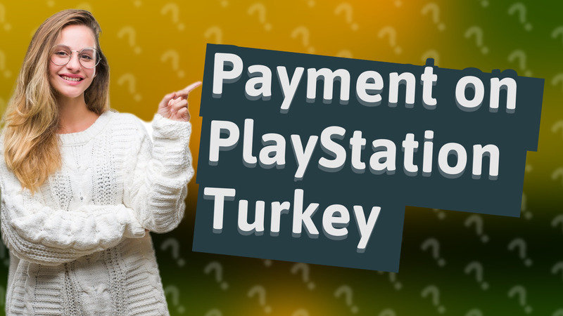 Payment on PlayStation Turkey