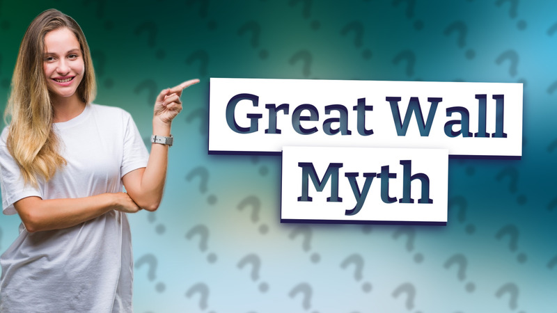 Great Wall Myth