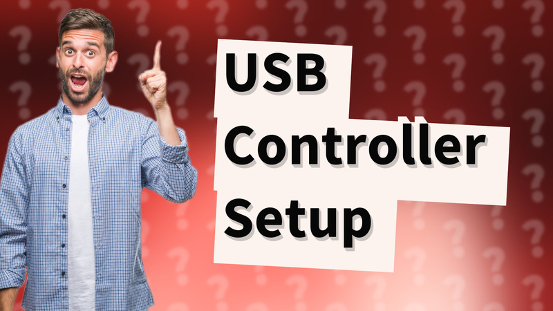 USB Controller Setup