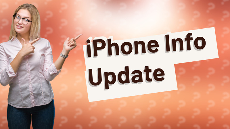iPhone Info Update