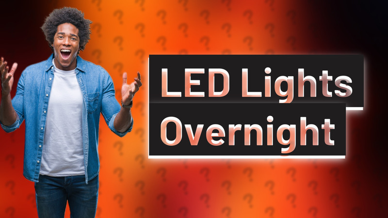 LED Lights Overnight