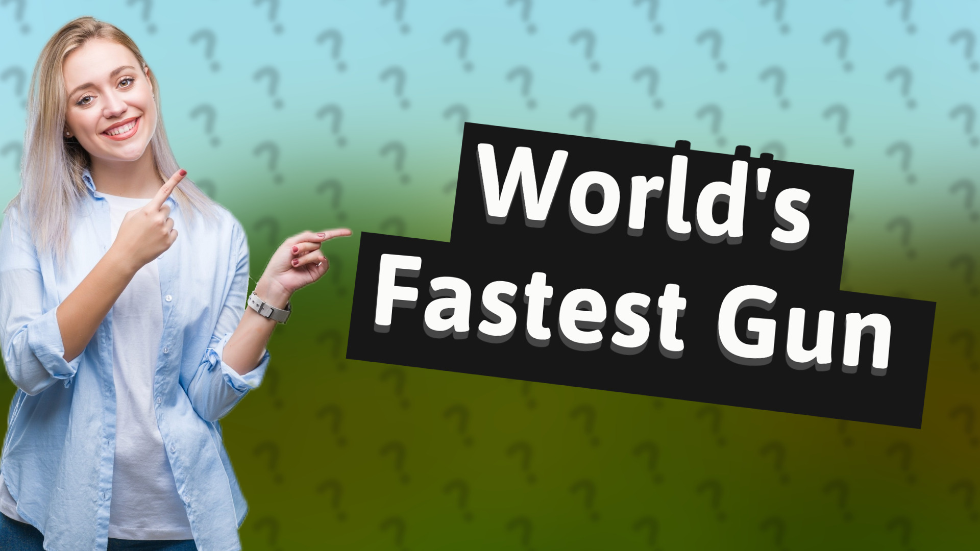 World's Fastest Gun