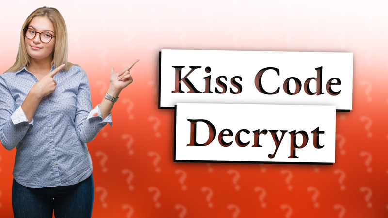 Kiss Code Decrypt