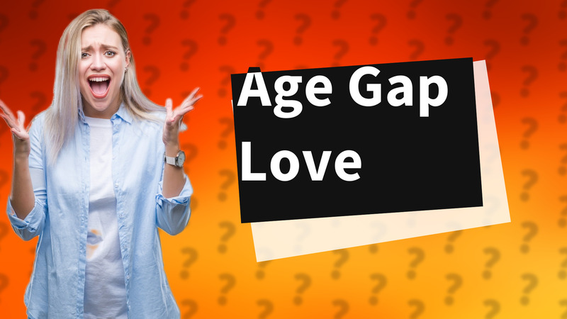 Age Gap Love