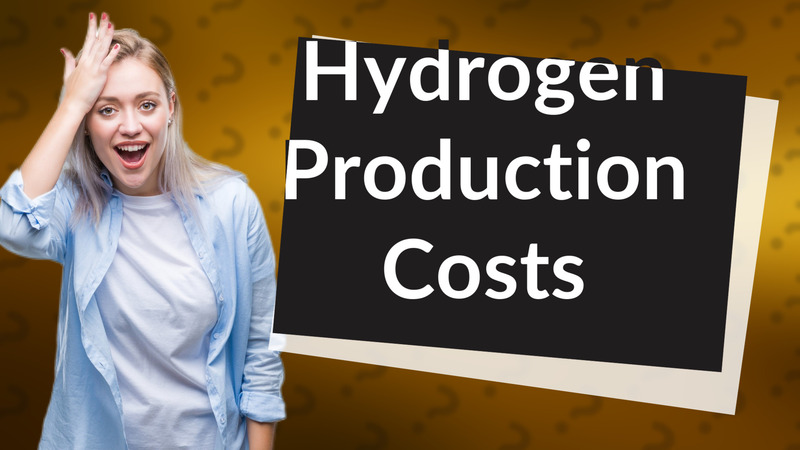 Hydrogen Production Costs