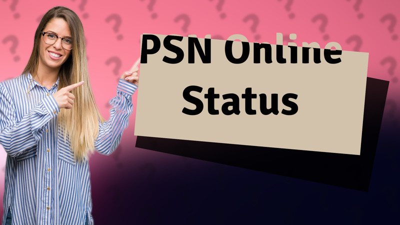 PSN Online Status